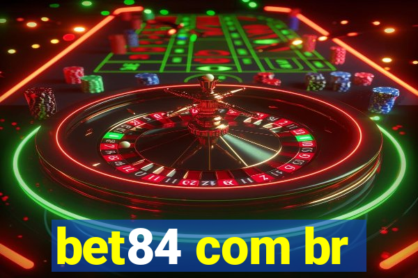 bet84 com br